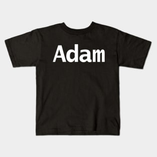 Adam White Text Typography Kids T-Shirt